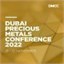 Dubai Precious Metals Conference 2022 : The Future of Trade in Precious Metals