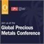 LBMA/LPPM Global Precious Metals Conference 2024