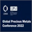 LBMA/LPPM Global Precious Metals Conference 2022