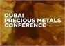 Title Sponsor of 7th Dubai Precious Metals Conference 