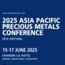 Asia Pacific Precious Metals Conference 2025